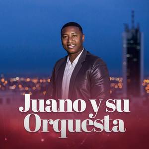 Juano Y Su Orquesta