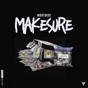 Make Sure (Explicit)