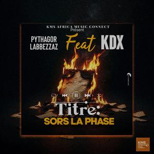 SORS LA PHASE (feat. KDX) (Explicit)