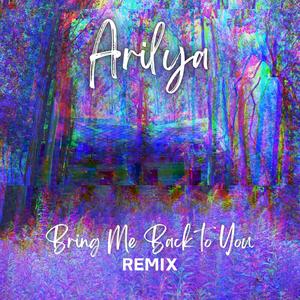 Bring Me Back to You (Kelly Eryn Remix)