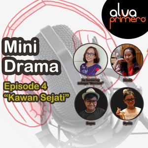 Episode 4 - Kawan Sejati