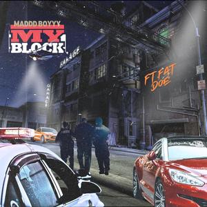 MY BLOCK (feat. Fat Doe) [Explicit]