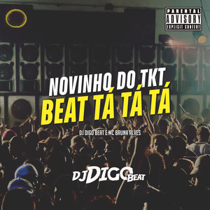 Novinho do Tkt, Beat Tá Tá Tá (Explicit)