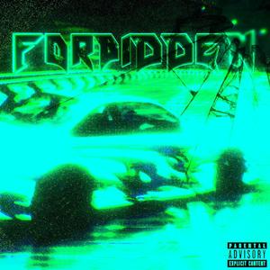 FORBIDDEN (Explicit)