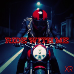 Ride With Me (Explicit)