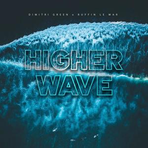 Higher Wave