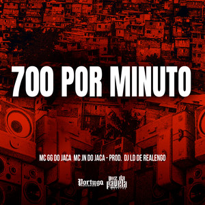 700 por Minuto (Explicit)