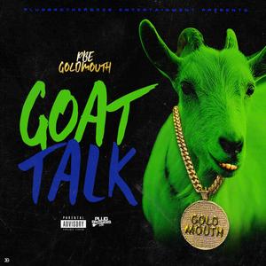 Goat Talk (Explicit)
