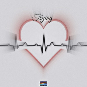 Trying (Explicit)