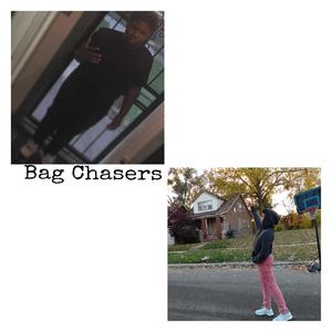 Bag Chasers (Explicit)