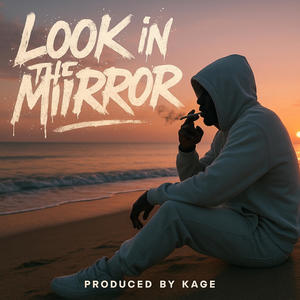 Look In The Mirror (feat. Rico Cartier)