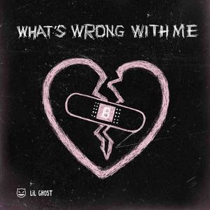 What's Wrong With Me (Explicit)