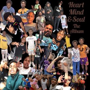 Heart Mind & Soul (Explicit)