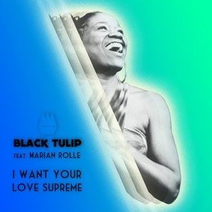 I Want Your Love Supreme