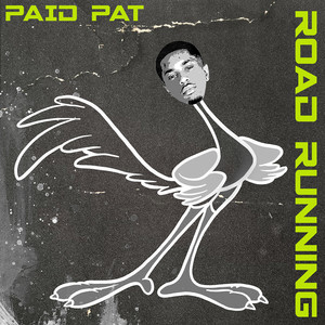 Road Running (Explicit)