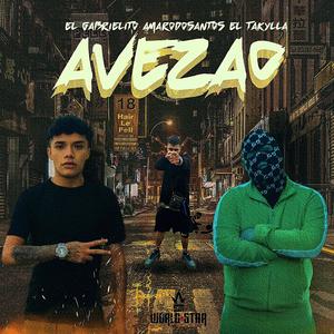 AVEZAO (feat. Amaro Do Santos & Takylla) (Explicit)