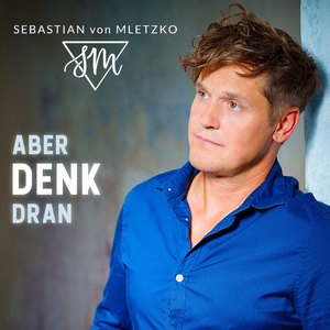 Aber denk dran (Radio Version)