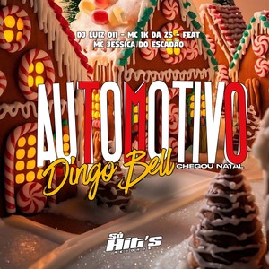 Automotivo Dingo Bell Chegou Natal (Explicit)