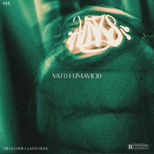 Vato Fumavicio (feat. KDNMDFK & RG beats) [Explicit]