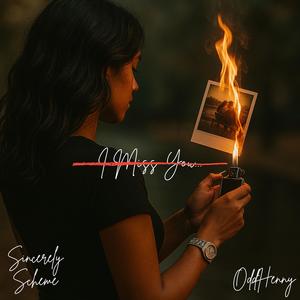 I Miss You.. (Explicit)