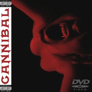 CANNIBAL (Explicit)