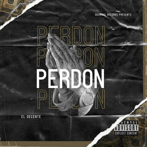 Perdón (Explicit)