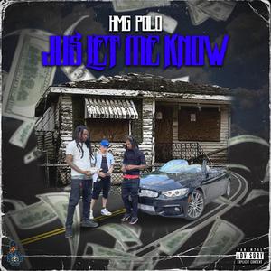 Jus Let Me Know (Explicit)