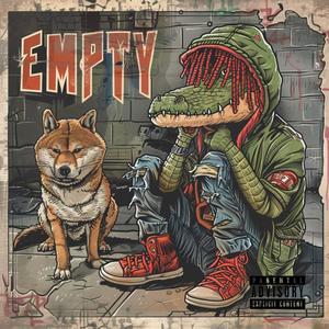 EMPTY (feat. MY$AK) [Explicit]