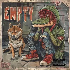 EMPTY (feat. MY$AK) (Explicit)