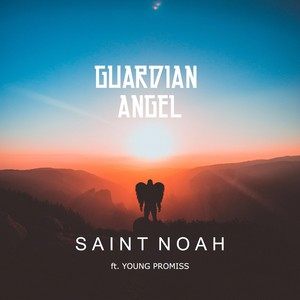 Guardian Angel (feat. Young Promiss) (Explicit)