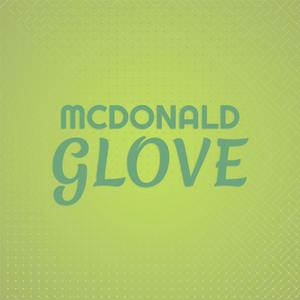 Mcdonald Glove