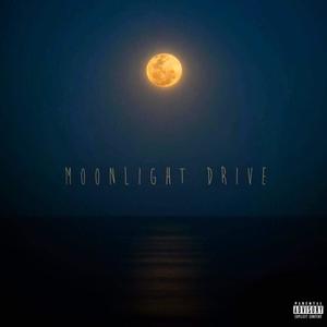 MoonLight Drive (Explicit)