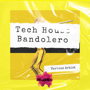 Tech House Bandelero (Explicit)