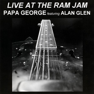 Live At the Ram Jam featuring Alan Glen