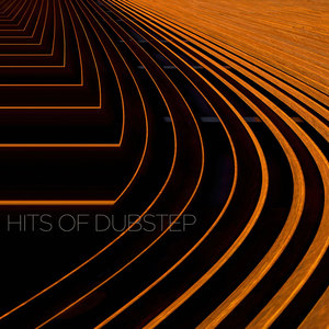 Hits of Dubstep