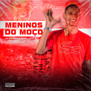 Meninos Do Moço (Explicit)