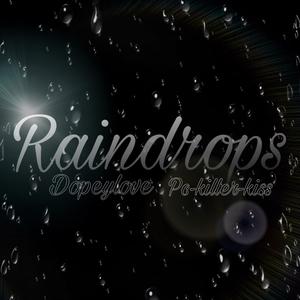 Raindrops (Explicit)