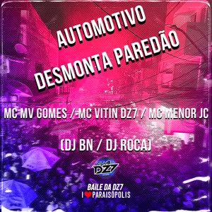 Automotivo Desmonta Paredão (Explicit)