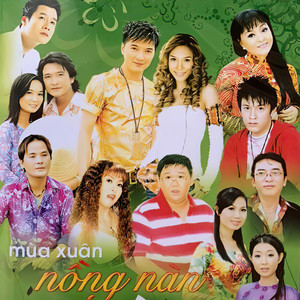 Mùa Xuân Nồng Nàn