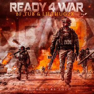 READY 4 WAR (Explicit)