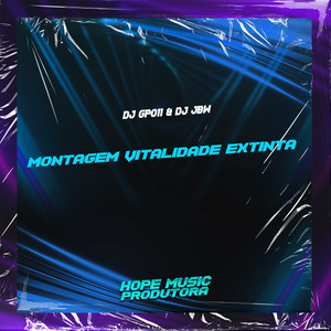 Montagem Vitalidade Extinta (Explicit)