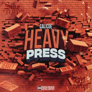 Heavy Press (Explicit)