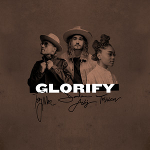 Glorify (feat. TobyMac & Terrian)