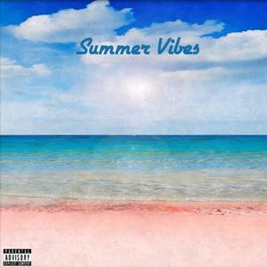 Summer Vibes (Explicit)