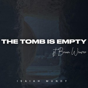 The Tomb Is Empty