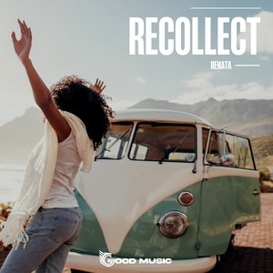 Recollect (Original Mix)