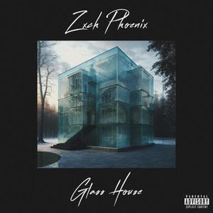 Glass House (Explicit)