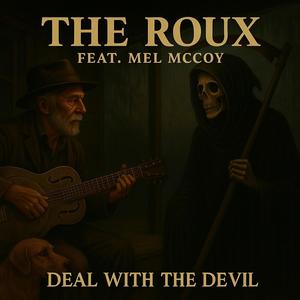 Deal With The Devil (feat. The Roux)