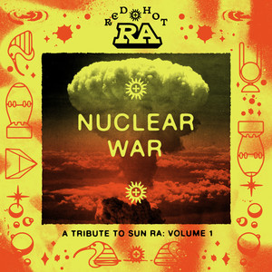 Red Hot & Ra : Nuclear War (Explicit)