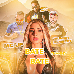 Bate Bate (feat. Thammy) [Explicit]